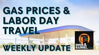 Gas Prices amp Labor Day Travel Will 299 Make a Fall Comeback [upl. by Hannon]