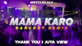 LAGU BATAK 🌴MAMA KARO REMIX  TIMUR PROJECT💃 2024 [upl. by Ardnasyl263]