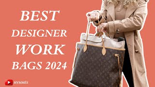 THE 10 BEST DESIGNER WORK BAGS 2024  Hymmes Luxury Vlog [upl. by Sension]