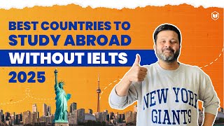 Study Abroad without IELTS  Study Visa without IELTS  Without IELTS Study Visa Countries List [upl. by Llenwad]