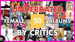 The 50 Most UNDERRATED Female Albums By Critics  Based On Metacritic Score ☹️ [upl. by Adleme441]