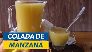 Cómo Hacer COLADA de MANZANA Ecuatoriana 🍎☕ [upl. by Eltsryk]