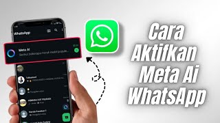 Cara Memunculkan Meta AI Di WhatsApp [upl. by Ynes]