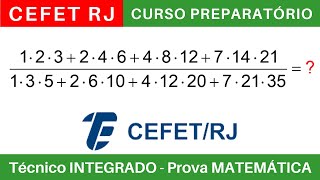 CEFET RJ 🔵 Curso Preparatório 202425 de MATEMÁTICA CEFETRJ Técnico Integrado ao Médio BoraIF [upl. by Atiugram]