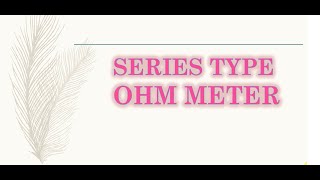 Series Ohm Meter Full Vedio youtube [upl. by Lothaire]