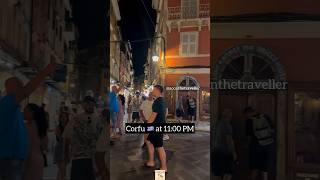 Corfu Old Town is full of people at 1100 PM corfu [upl. by Harol479]