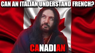 Can An Italian Understand Canadian French [upl. by Hctud]