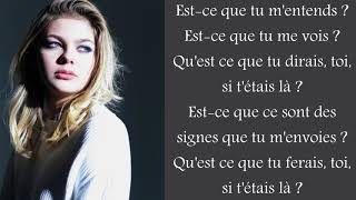 Louane  Si tétais là  Lyrics [upl. by Aynav61]