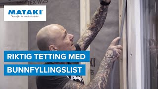 Riktig tetting med bunnfyllingslist [upl. by Hecht]