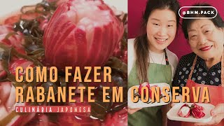 Como fazer Conserva de Rabanete Vermelho 赤大根  Aka Daikon [upl. by Quartas]