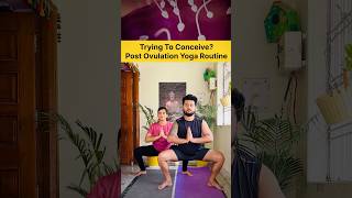 Post ovulation yoga routine ovulationtips ovulationday ovulation babyplanning pregnancy yoga [upl. by Sanfourd]