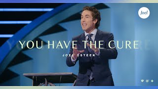 You Have the Cure  Joel Osteen [upl. by Eltsirc]