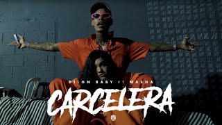 DILON BABY ❌ MASHA  CARCELERA 🎮  Video Oficial [upl. by Tyra]