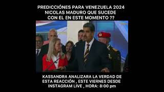 PREDICCIÓNES PARA VENEZUELA 2024 NICOLAS MADURO SE DESORIENTA Y PIERDE CONTROL EN CADENA NACIONAL [upl. by Aonehc634]