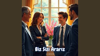 Biz Sizi Ararız [upl. by Wan]