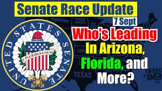 Senate Race Update Whos Leading in Arizona Florida and More 7 Sept [upl. by Ssidnac]