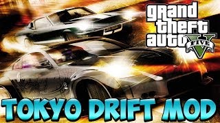 GTA 5 quotTOKYO DRIFT MODquot Fast amp Furious quotSUPER DRIFTSquot CRAZY MODS EP7  Chaos [upl. by Lobell]