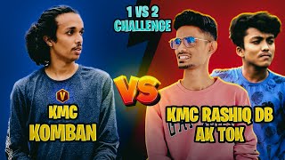 KMC KOMBAN CHALLENGED ME 😂 1 VS 2  RIP KMC KOMBAN 😂 AK TOK  RASHIQ DB [upl. by Maddalena]