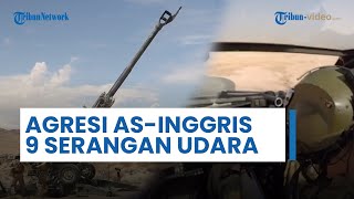 Agresi Baru ASInggris Lontarkan 9 Serangan Udara ke Yaman dengan Target Provinsi Saada dan Amran [upl. by Osterhus]