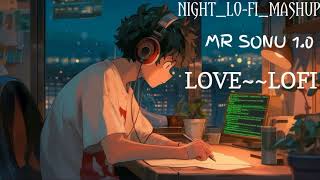 NightLofi💔MashupSongs🎶LofiMashup ArijitSingh MindRelaxSongsLofiGalaxy [upl. by Anazus986]