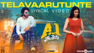 A1 Express  Telavaarutunte Lyrical Video  Sundeep Kishan Lavanya Tripathi  Hiphop Tamizha [upl. by Enelyk303]