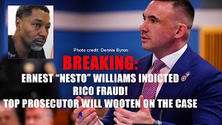 They Got Him Nesto Williams Indicted for RICO Fraud [upl. by Anihsit]