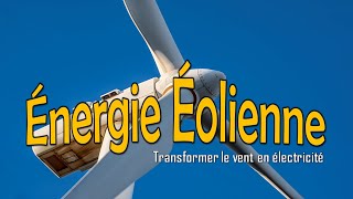 Énergie Éolienne [upl. by Wilber87]