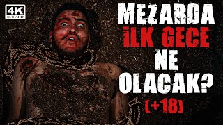 Mezarda İlk Gece Ne Olacak 18  Kısa Film [upl. by Kristina105]