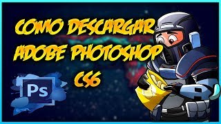 Como descargar e instalar PHOTOSHOP CS6  Mediafire  2018 [upl. by Reginauld240]