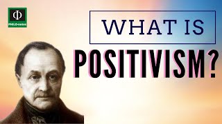 What is Positivism [upl. by Keviv953]