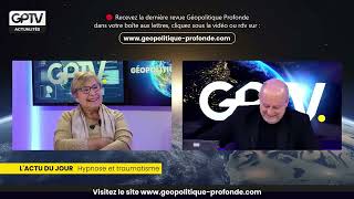 HYPNOSE  THÉRAPIE MIRACLE OU DANGER DE MANIPULATION MENTALE   GPTV INTERVIEW [upl. by Meridel]