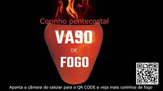 MÚSICA  OLARIA DE DEUS  VASO DE FOGO CORINHO PENTECOSTAL 100 JESUS O GALILEU [upl. by Llabmik117]