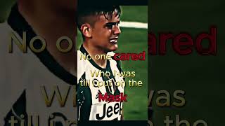 Behind the Mask Paulo Dybala [upl. by Enelia]