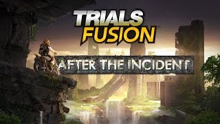 Trials Fusion  After the incident Europe [upl. by Akired196]