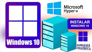 Como Instalar o Windows 10 no HyperV do Windows 11 [upl. by Arva537]