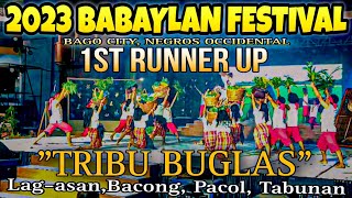 2023 BABAYLAN FESTIVAL quot1st RUNNER UPquot BRGY Lagasan Bacong Pacol amp Tabunan Group No6 [upl. by Etennaej776]