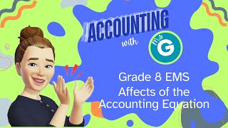 Grade 8 EMS  Affects of Accounting Equation [upl. by Niatsirk]