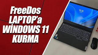 FreeDos Laptopa Windows 11 Kurma REHBER [upl. by Vivienne]