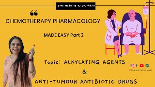 Chemotherapy Pharmacology Alkylating Agents AntiTumor Antibiotics  Part 2 Chemotherapy drugs [upl. by Geanine]