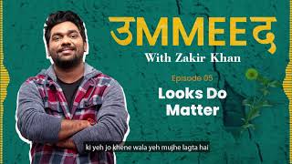 Ummeed  Season 1  Episode 05  Looks Do Matter Ft Hussain Dalal [upl. by Ejrog]