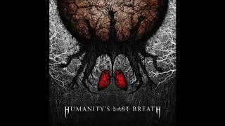 Humanitys Last Breath  Outro [upl. by Ciccia]