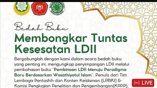 🟥LIVE BEDAH BUKU❗️PARADIGMA BARU LDII  MENJAGA DARI AQIDAH SESAT ISLAM JAMAAH [upl. by Ralf691]