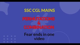 PERMUTATIONS amp COMBINATIONS FOR CGL MAINS [upl. by Oconnor854]