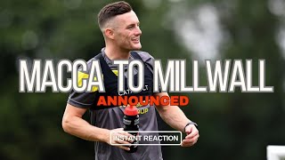 MACCA JOINS MILLWALL [upl. by Kellia]