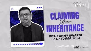 Ibadah Online MDC Jakarta  CLAIMING YOUR INHERITANCE  PDT TONNY SWARDI [upl. by Ecinnej]