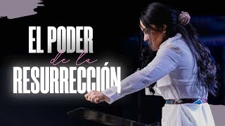 EL PODER DE LA RESURRECCIÓN  Pastora Yesenia Then [upl. by Ymmot]