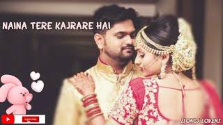 NAINA TERE KAJRARE HAI URK SONGS LOVER [upl. by Evangelist]