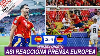 ASI REACCIONA PRENSA EUROPEA a VICTORIA de ESPAÑA vs ALEMANIA EUROCOPA 2024 [upl. by Lener405]