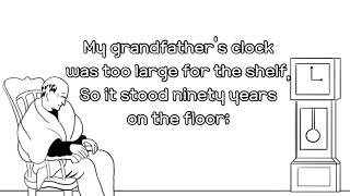 My grandfathers clock  Lyrics [upl. by Carney286]