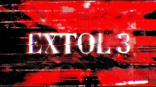 EXTOL 3 [upl. by Eenattirb]